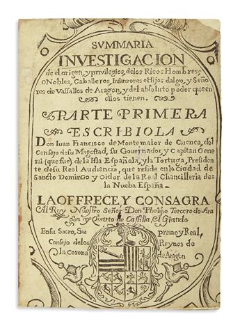 (MEXICAN IMPRINT--1665.) Montemayor de Cuenca, Juan Francisco. Summaria investigacion de el origen, y privilegios delos ricos hombres.